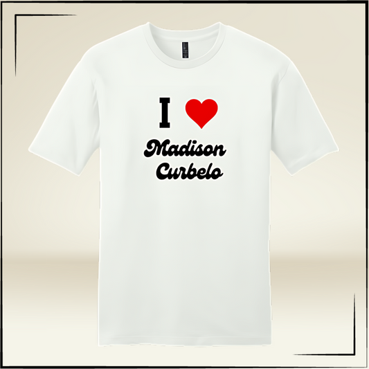 I ♡ Madison Curbelo T-Shirt